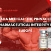 Driada Medical: The Pinnacle of Pharmaceutical Integrity in Europe